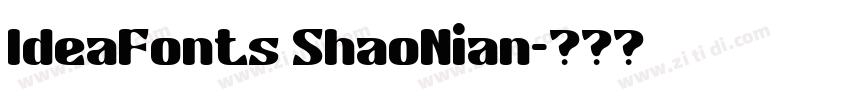 IdeaFonts ShaoNian字体转换